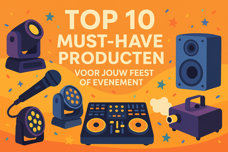 Top 10 Must-Have Producten voor Jouw Feest of Evenement